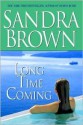 Long Time Coming - Sandra Brown