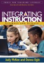 Integrating Instruction: Literacy and Science - Judy McKee, Donna Ogle