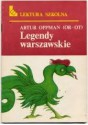 Legendy warszawskie - Artur Oppman