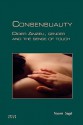 Consensuality: Didier Anzieu, Gender and the Sense of Touch. - Naomi Segal