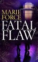 Fatal Flaw - Marie Force