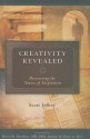 Creativity Revealed: Discovering the Source of Inspiration - Scott Jeffrey