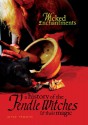 Wicked Enchantments: The Pendle Witches and Their Magic - Joyce Froome