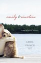 Emily and Einstein: A Novel of Second Chances - Linda Francis Lee