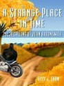 A Strange Place in Time: The Recalling of John Arrowsmith - Alyx J. Shaw