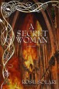 A Secret Woman - Rose Solari