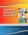 Learning Microsoft Excel 2013, Student Edition - Emergent Learning LLC, Faithe Wempen