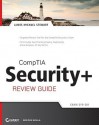 CompTIA Security+ Review Guide: SY0-201 - James Michael Stewart