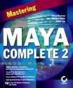 Mastering Maya Complete 2 - Perry Harovas, John L. Kundert-Gibbs, Peter Lee