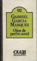 Ojos de perro azul - Gabriel García Márquez