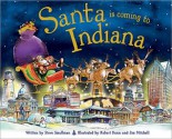 Santa Is Coming to Indiana - Steve Smallman, Robert Dunn