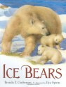 Ice Bears - Brenda Z. Guiberson, Ilya Spirin