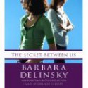 The Secret Between Us - Barbara Delinsky