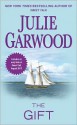 The Gift - Julie Garwood