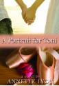 A Portrait for Toni - Annette Lyon