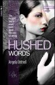 Hushed Words - Angela Britnell