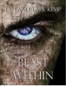 Beast Within - Tyffani Clark Kemp