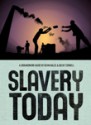 Slavery Today - Kevin Bales