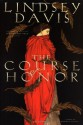 The Course of Honor - Lindsey Davis