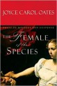 The Female of the Species - Joyce Carol Oates, Otto Penzler