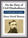 On the Duty of Civil Disobedience - Henry David Thoreau