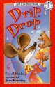 Drip, Drop - Sarah Weeks, Jane Manning