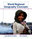 World Regional Geography Concepts - Lydia Mihelic Pulsipher, Alex Pulsipher