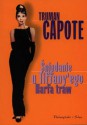 Śniadanie u Tiffany'ego. Harfa traw - Truman Capote