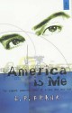 America Is Me - E.R. Frank