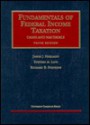 Fundamentals of Federal Income Taxation - James J. Freeland, Stephen A. Lind, Richard B. Stephens