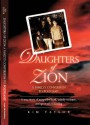 Daughters of Zion: My Family's Conversions to Polygamy - Kim Taylor