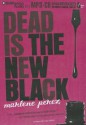 Dead Is the New Black - Marlene Perez, Suzy Jackson