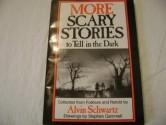 More Scary Stories to Tell in the Dark (Mass Market) - Alvin Schwartz, Stephen Gammell