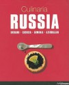 Culinaria Russia: Ukraine, Georgia, Armenia, Azerbaijan - Marion Trutter