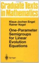 One-Parameter Semigroups for Linear Evolution Equations (Graduate Texts in Mathematics) - Klaus-Jochen Engel, Rainer Nagel, S. Brendle, M. Campiti