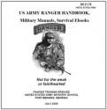 US ARMY RANGER HANDBOOK, Military Manuals, Survival Ebooks - U.S. Military, Department of Defense, U.S. Army, U.S. Government, Delene Kvasnicka of Survivalebooks, Military Manuals and Survival Ebooks Branch