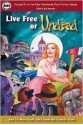 Live Free or Undead - Rick Broussard, Joyce Wagner, Brendan DuBois, Jason Allard, Ernesto Burden, Kristopher Seavey, Gregory L. Norris, Trevor F. Bartlett, Catie Jarvis, Lorrie Lee O'Neill, Michael Alan, Seth Blake, Rebecca Rule, Elaine Isaak, David O'Keefe, Jeffrey R. DeRego, David Elliot, 