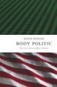 Body Politic: The Great American Sports Machine - David Shields