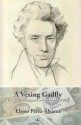 A Vexing Gadfly: The Late Kierkegaard on Economic Matters - Eliseo Perez-Alvarez, Enrique Dussel