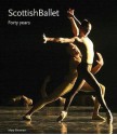 Scottish Ballet: Forty Years - Mary Brennan