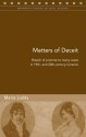 Matters of Deceit: Breach of Promise to Marry Cases in Nineteenth- And Twentieth-Century Limerick - Maria Luddy