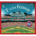 F is for Fenway Park: America's Oldest Major League Ballpark (Sleeping Bear Alphabets) - Jerry Pallotta, John Dykes