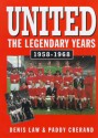 United: The Legendary Years, 1958-1968 - Denis Law