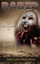 Rabid: Book 2 in the Werecat Saga - Jami Lynn Saunders, Rich Dalglish