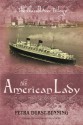 The American Lady (The Glassblower Trilogy Book 2) - Samuel Willcocks, Petra Durst-Benning