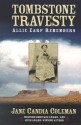 Tombstone Travesty: Allie Earp Remembers (Five Star First Edition Westerns) - Jane Candia Coleman