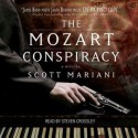 The Mozart Conspiracy: A Thriller (Audio) - Scott Mariani, Steven Crossley