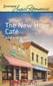 The New Hope Cafe - Dawn Atkins