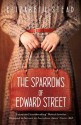 The Sparrows of Edward Street - Elizabeth Stead