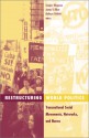 Restructuring World Politics: Transnational Social Movements, Networks, and Norms - Sanjeev Khagram, James V. Riker, Kathryn Sikkink